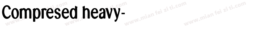 Compresed heavy字体转换